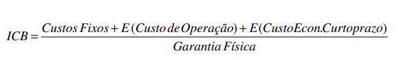 Fórmula do Índice de Custo Benefício (ICB): custos fixos somados ao custo de operação esperado e ao custo econômico de curto prazo esperado, dividido pela garantia física.